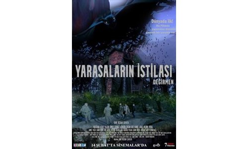 YARASALARIN İSTİLASI: DEĞİRMEN